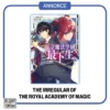 Delcourt/Tonkam annonce The Irregular of the Royal Academy of Magic pour avril 2025″