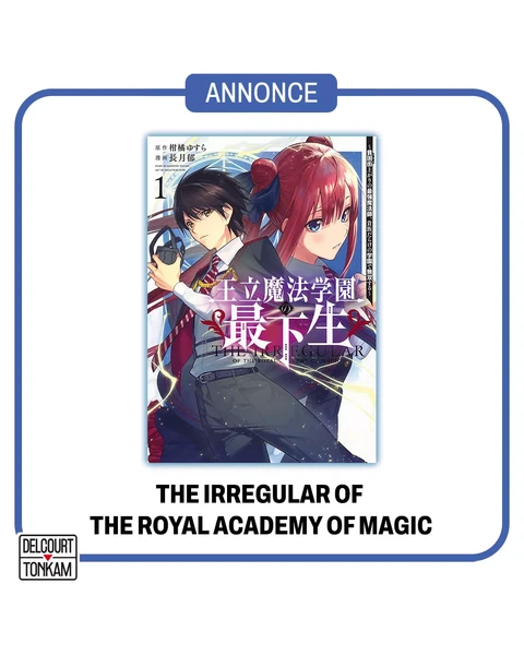 Delcourt/Tonkam annonce The Irregular of the Royal Academy of Magic pour avril 2025″